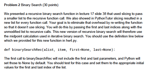 Problem 2 Binary Search (30 points) We presented a | Chegg.com