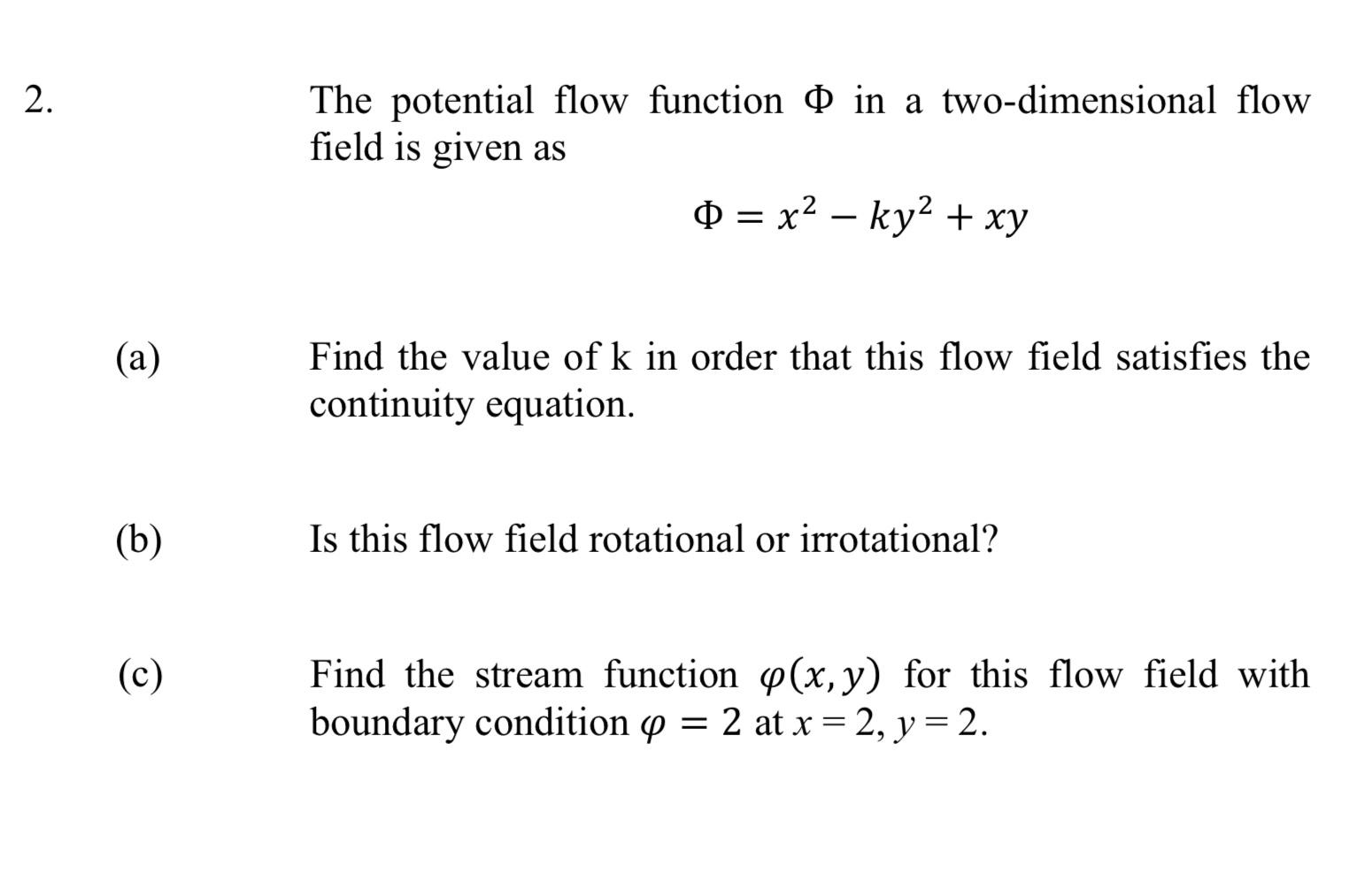 Solved 2. The potential flow function 0 in a two-dimensional | Chegg.com