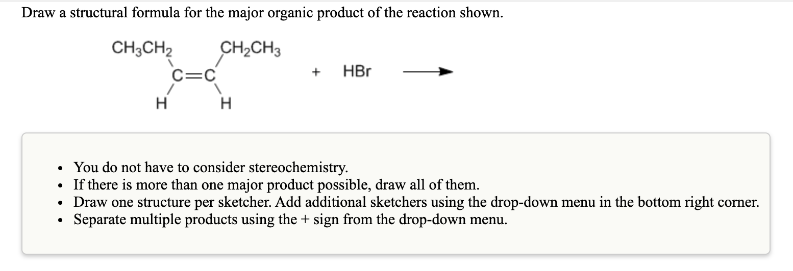 Solved Draw a structural formula for the major organic | Chegg.com