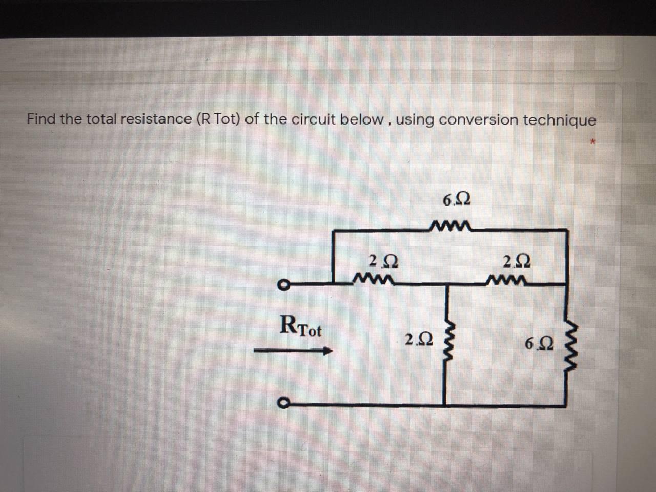 Solved Find the total resistance (R Tot) of the circuit | Chegg.com