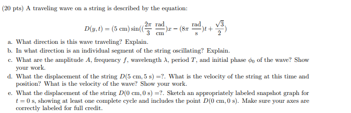 Solved (20 pts) A traveling wave on a string is described by | Chegg.com