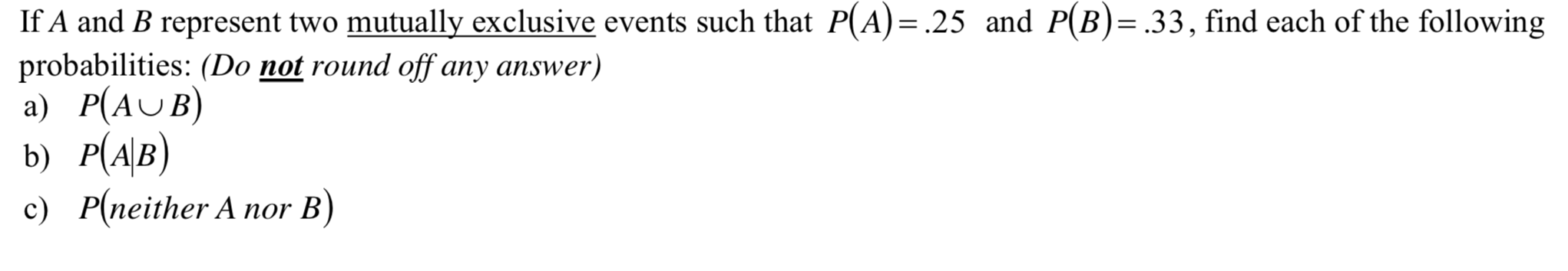 Solved If A And B Represent Two Mutually Exclusive Events | Chegg.com