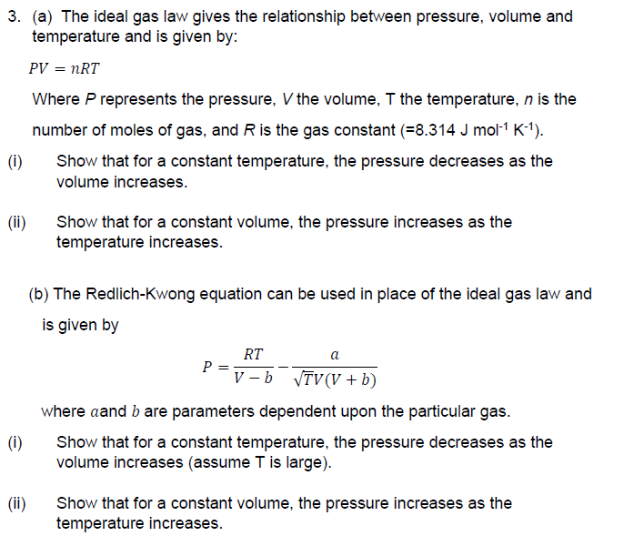Solved 3 A The Ideal Gas Law Gives The Relationship Be Chegg Com