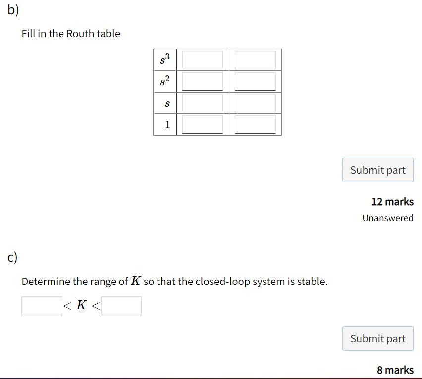 Solved 4 Question 4 III 1 Consider The Control System Block | Chegg.com