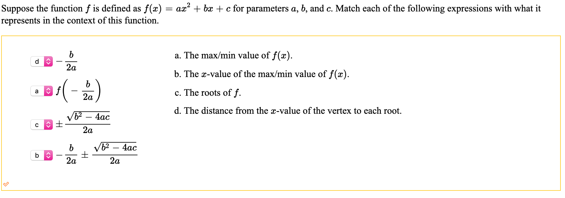 Solved Suppose the function f is defined as f(a) = ax? + bx | Chegg.com