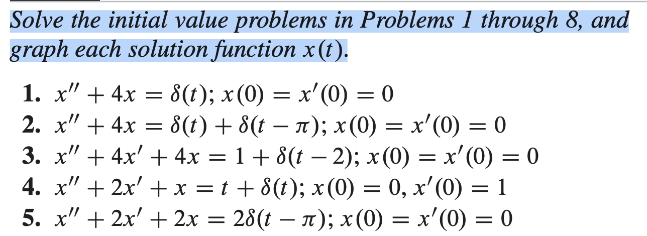 Solved Solve The Initial Value Problems In Problems 1