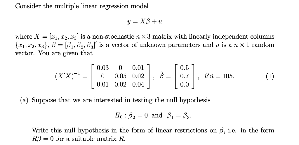 Solved Consider The Multiple Linear Regression Model Y Xbu 6154