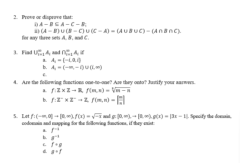 Solved 2. Prove or disprove that: i) A−B⊆A−C−B; ii) | Chegg.com