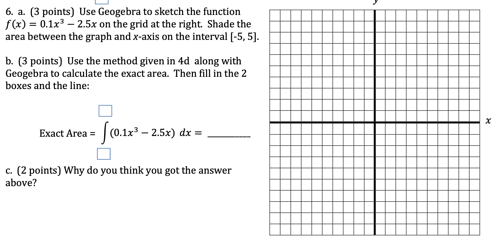 Solved 6. a. (3 points) Use Geogebra to sketch the function | Chegg.com