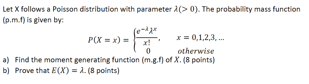 Solved Let X follows a Poisson distribution with parameter | Chegg.com
