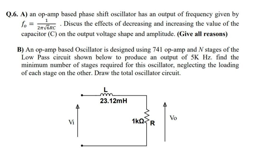 Solved 1 Q.6. A) an op-amp based phase shift oscillator has | Chegg.com