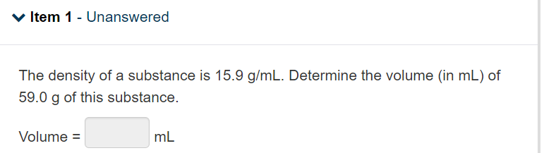 Solved Item 1 - ﻿UnansweredThe density of a substance is | Chegg.com