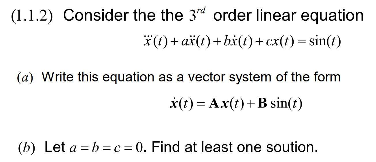 Solved (1.1.2) Consider the the 3rd order linear equation | Chegg.com