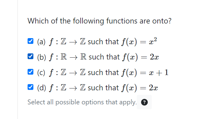 Solved Which of the following functions are onto? (a) f:Z→Z | Chegg.com