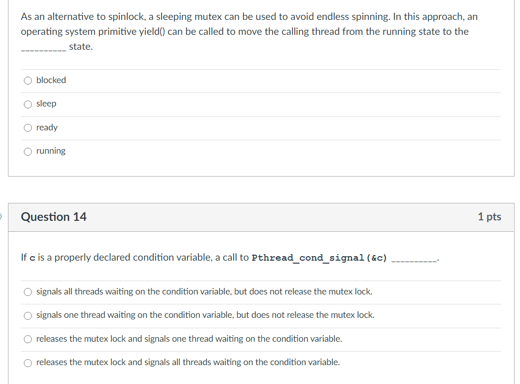Solved As an alternative to spinlock, a sleeping mutex can