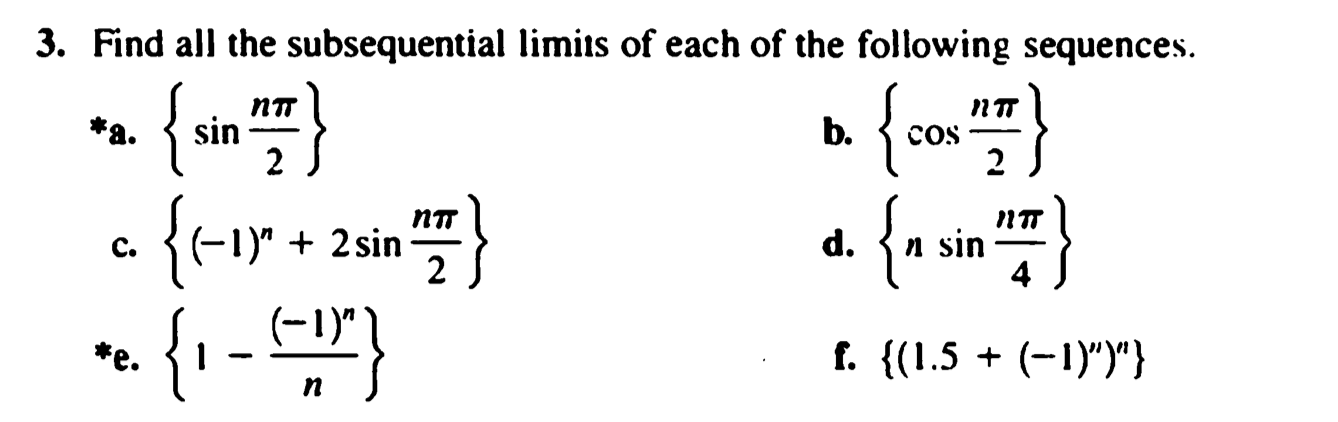 Solved 3. Find all the subsequential limits of each of the | Chegg.com