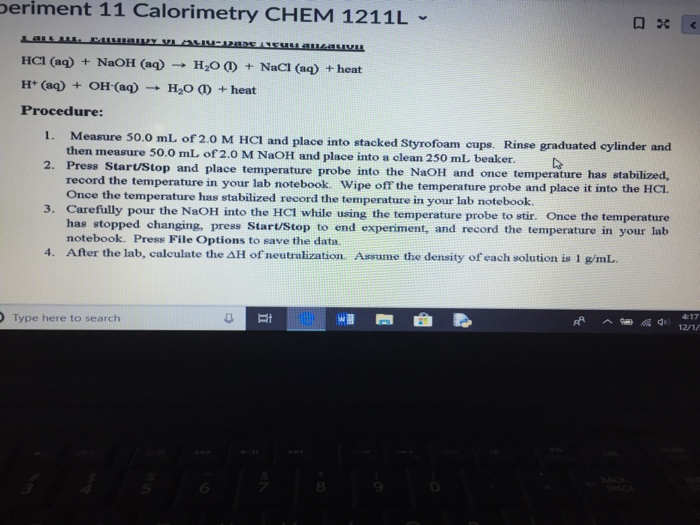 Solved Eriment 11 Calorimetry CHEM 1211L .. HCI (aq) + NaOH | Chegg.com