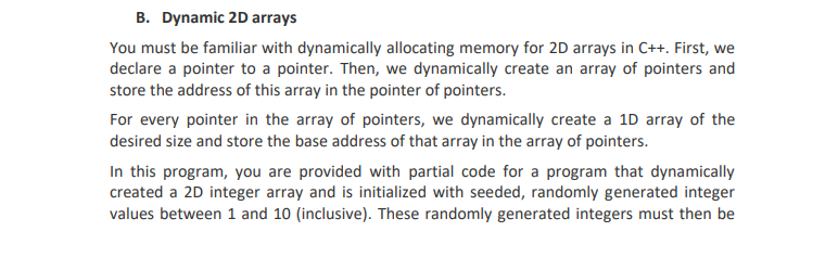 B. Dynamic 2D arrays You must be familiar with | Chegg.com