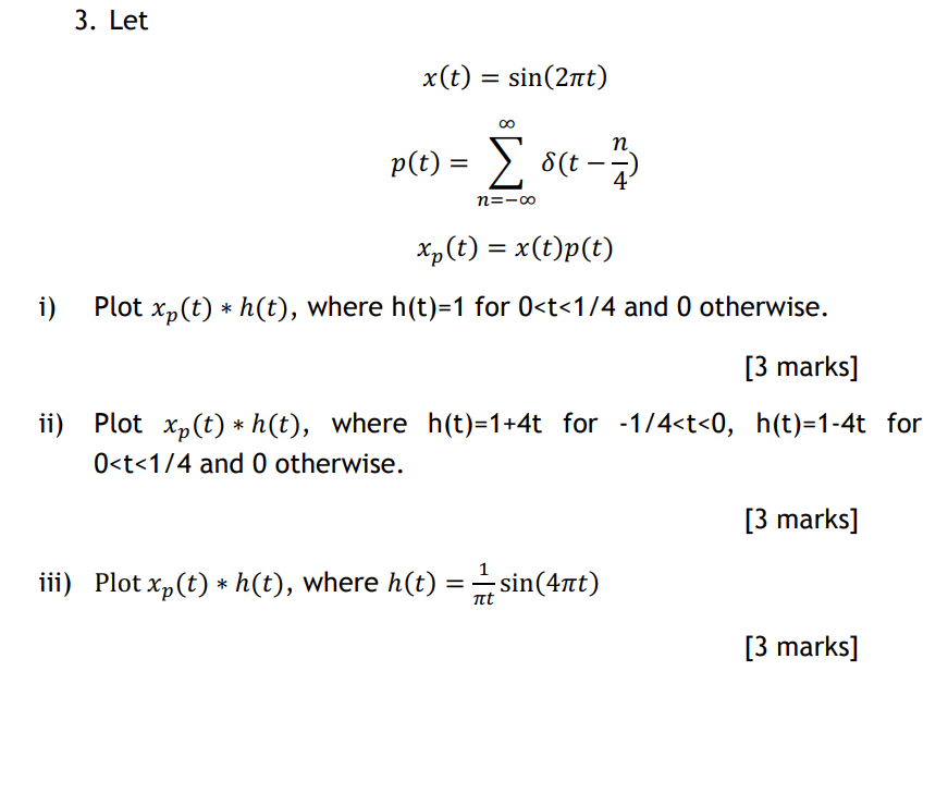 Solved 3 Let X T Sin 2nt N P T 2 Oct Στα N 00