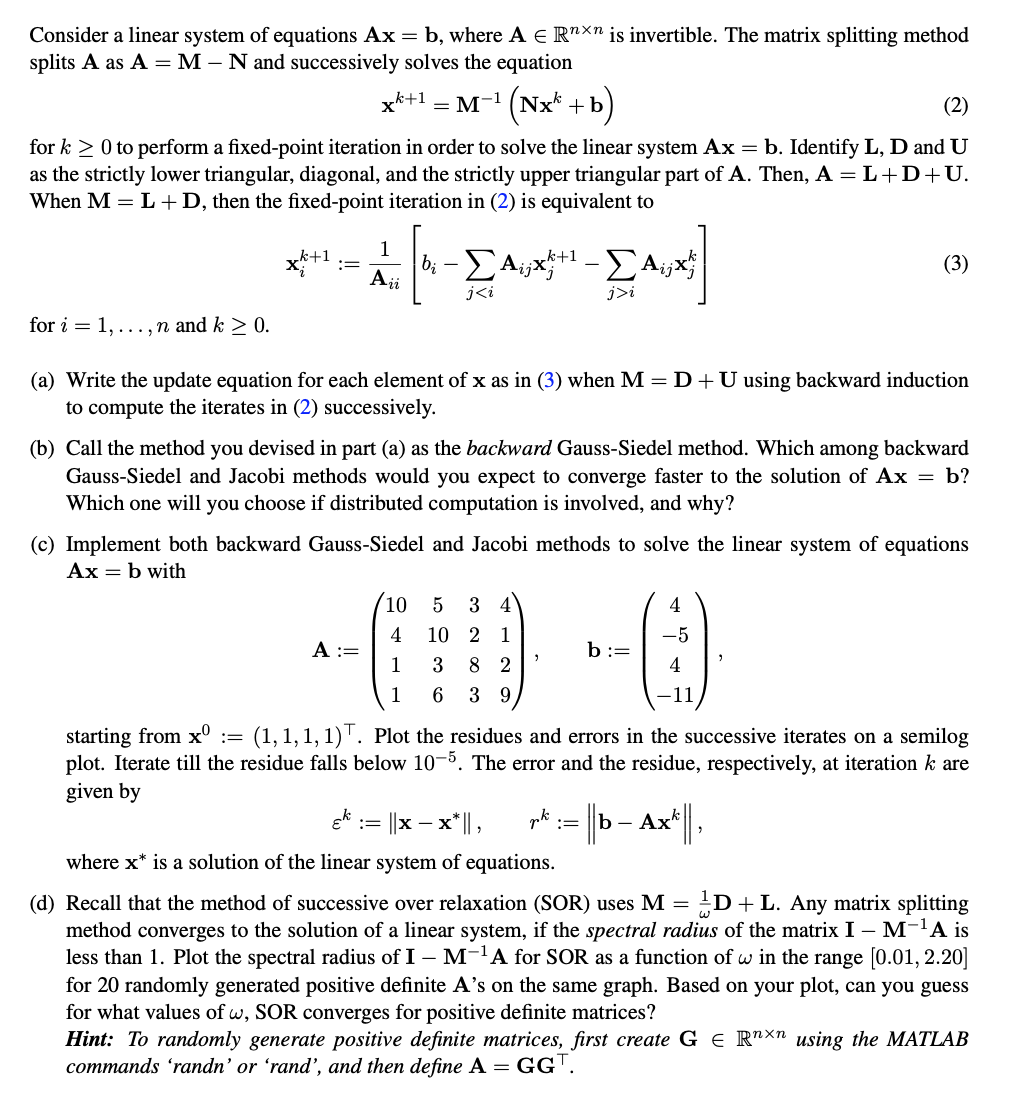 Consider A Linear System Of Equations Ax B Where Chegg Com