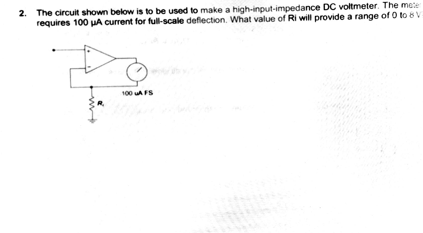 Solved 2. The circuit shown below is to be used to make a | Chegg.com