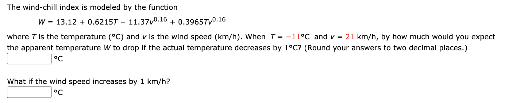 Solved The wind-chill index is modeled by the function W = | Chegg.com