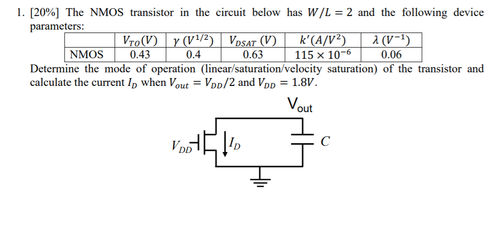 Solved 1. [20%] The NMOS transistor in the circuit below has | Chegg.com