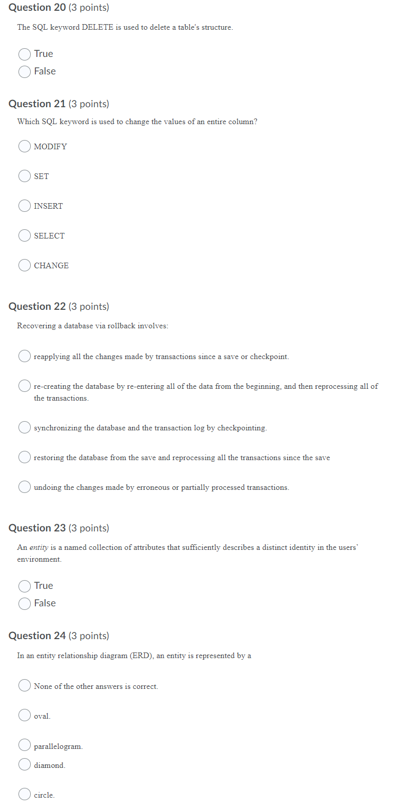 Solved Question 20 (3 points) The SQL keyword DELETE is used | Chegg.com