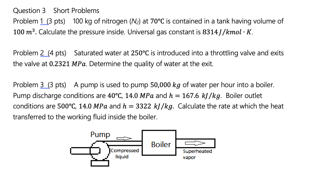 Solved Question 3 Short Problems Problem 1 3 Pts 100 Kg Of Chegg Com