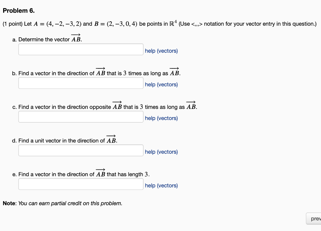 Solved Problem 6. (1 Point) Let A = (4, -2, -3, 2) And B = | Chegg.com