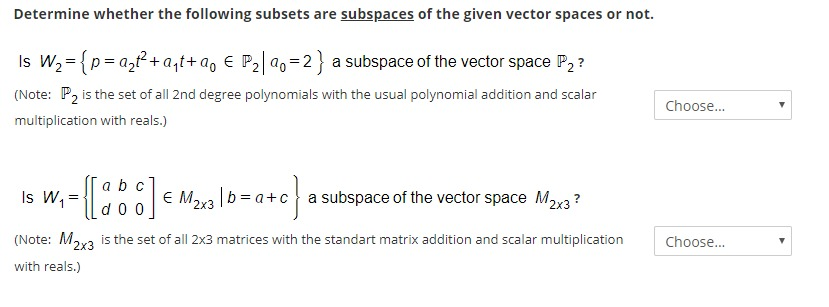 Solved Determine Whether The Following Subsets Are Subspaces | Chegg.com