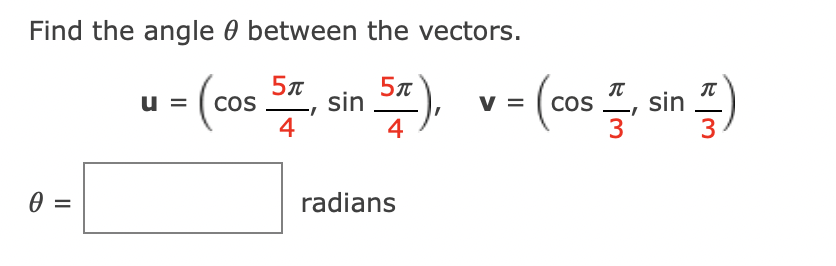 Solved Find the angle θ between the vectors. | Chegg.com