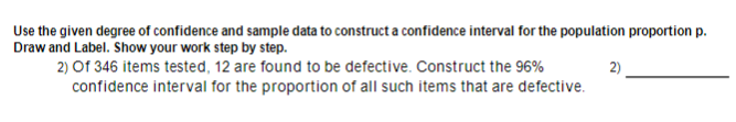 Solved Use the given degree of confidence and sample data to | Chegg.com