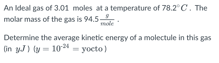 Solved An Ideal gas of 3.01 moles at a temperature of | Chegg.com