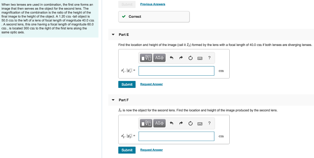 Solved When two lenses are used in combination, the first