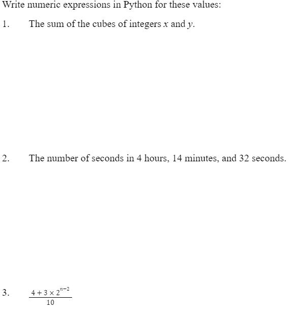 Solved Write numeric expressions in Python for these values: | Chegg.com