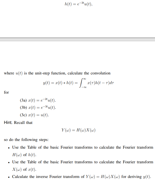 Solved h(t) = e-3tu(t), where u(t) is the unit-step | Chegg.com