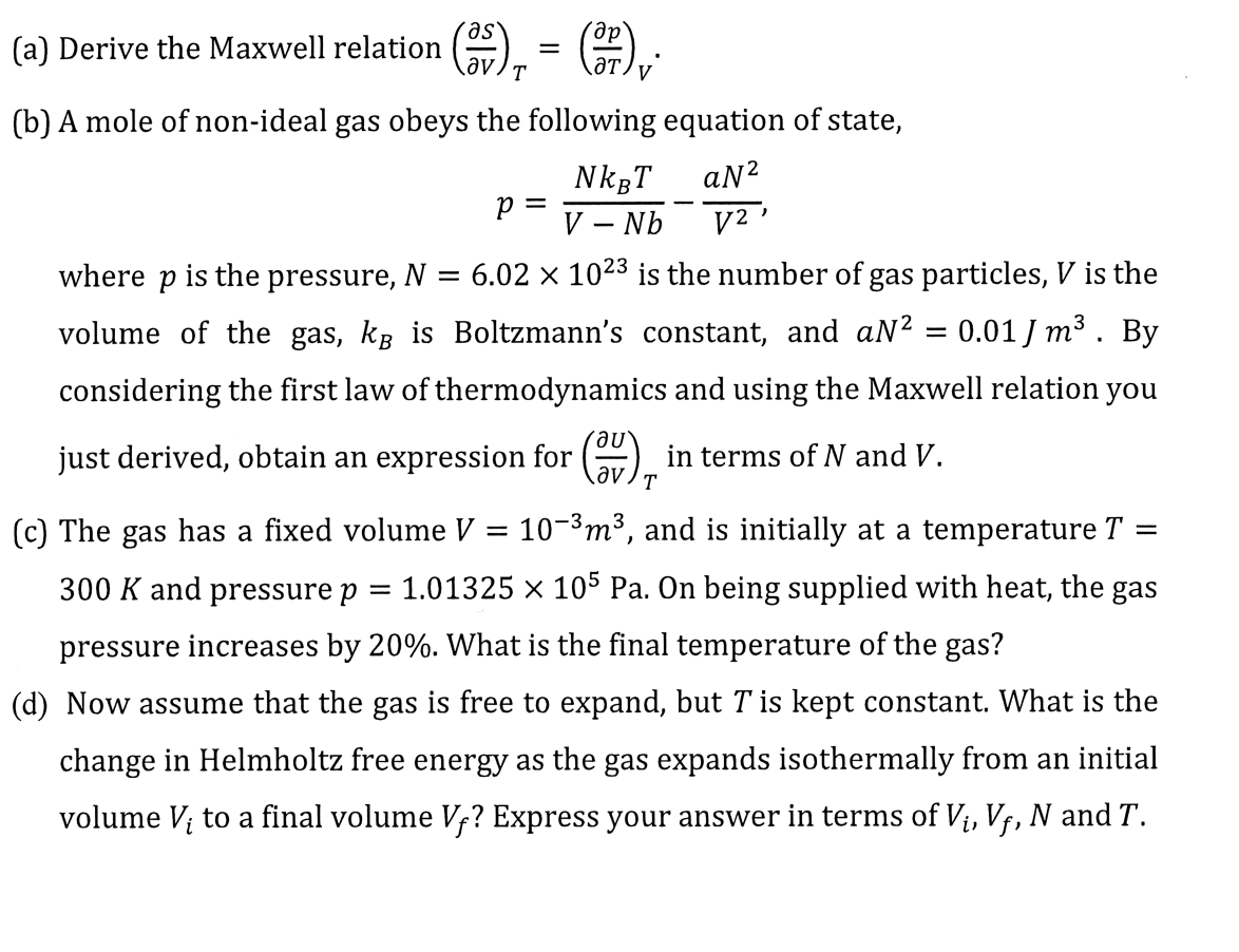 Solved A Derive The Maxwell Relation ∂v∂st∂t∂pv B 6354