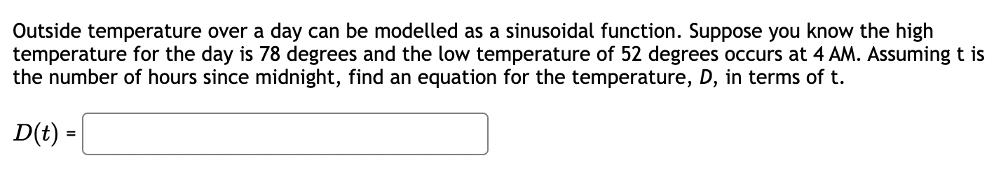 Solved Outside temperature over a day can be modelled as a | Chegg.com