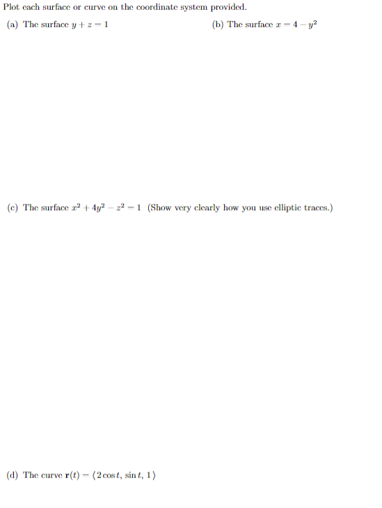 Solved Plot cach surface or curve on the coordinate system | Chegg.com