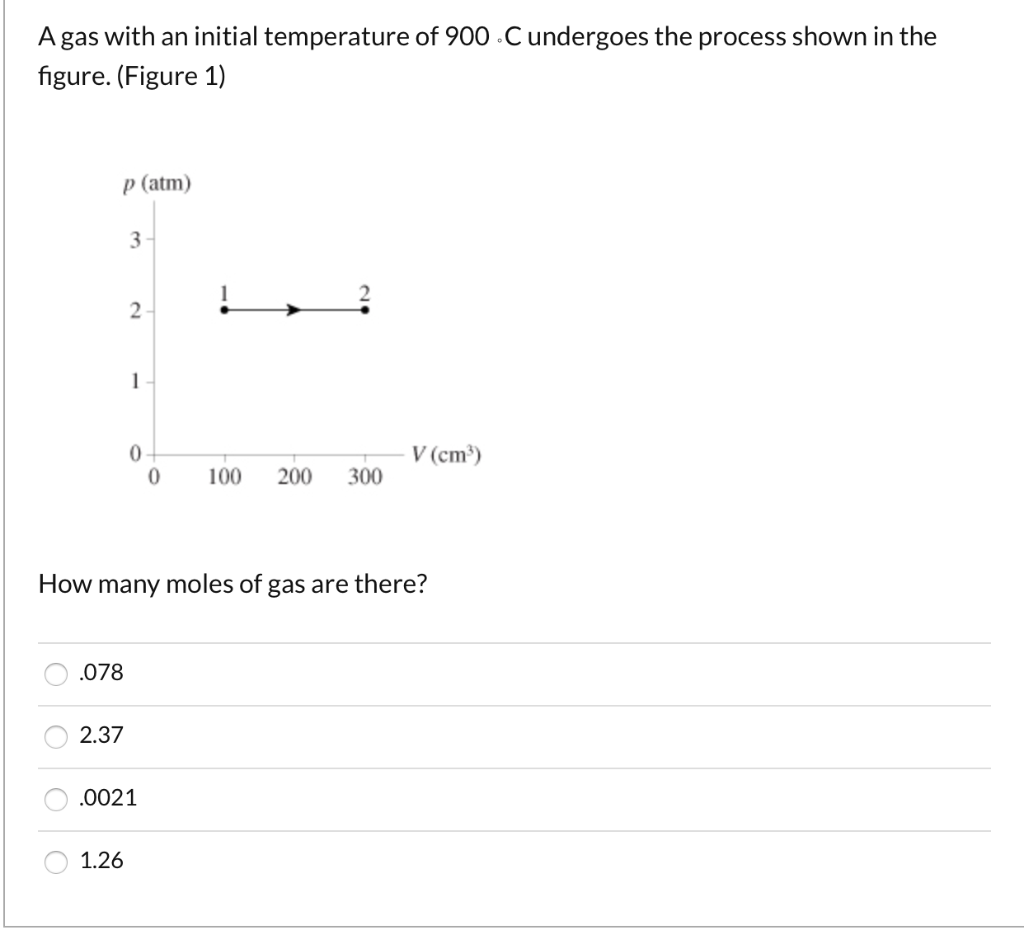 Solved Agas with an initial temperature of 900.Cundergoes