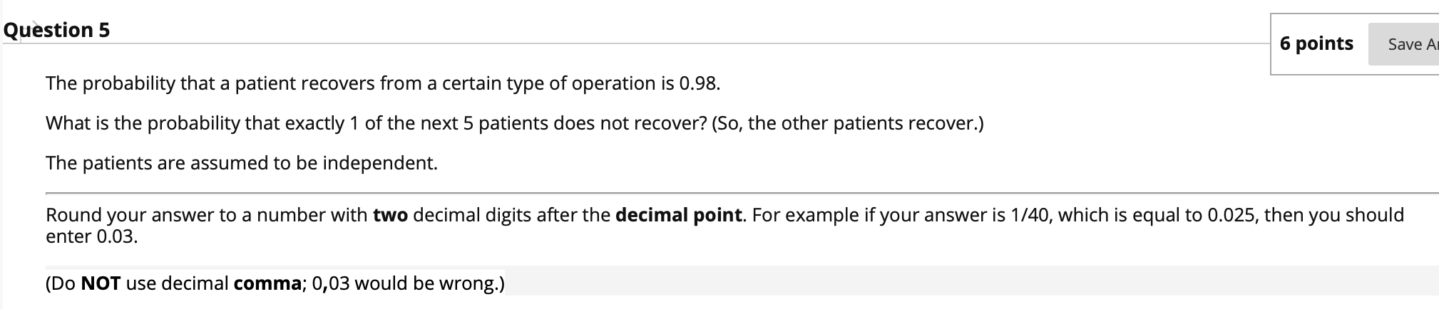 Solved Question 5 6 points Save A The probability that a | Chegg.com