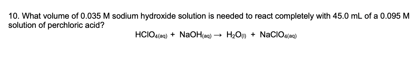 Solved What volume of 0.035M ﻿sodium hydroxide solution is | Chegg.com