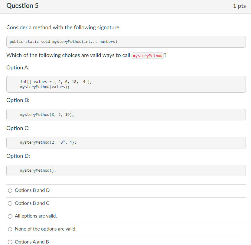 Solved Question 5 1 pts Consider a method with the following | Chegg.com