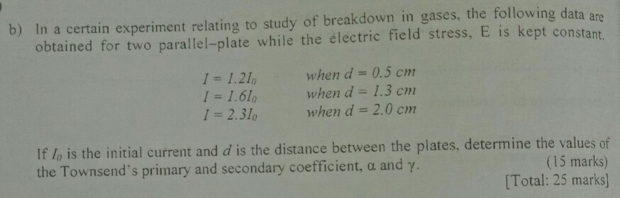 Solved B) In A Certain Experiment Relating To Study Of | Chegg.com