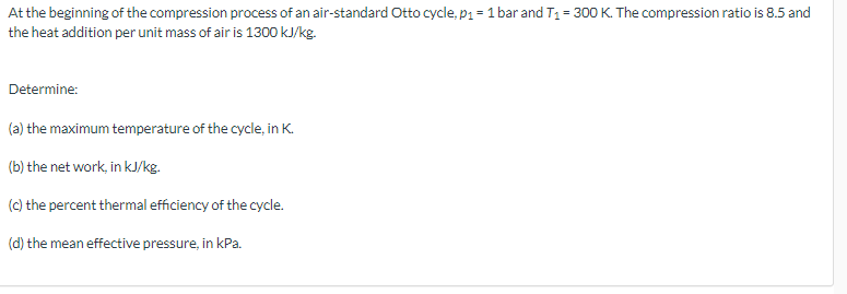 Solved At the beginning of the compression process of an | Chegg.com