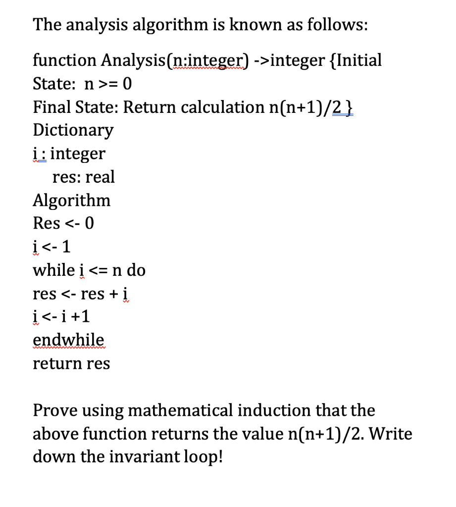 Solved The analysis algorithm is known as follows: function | Chegg.com