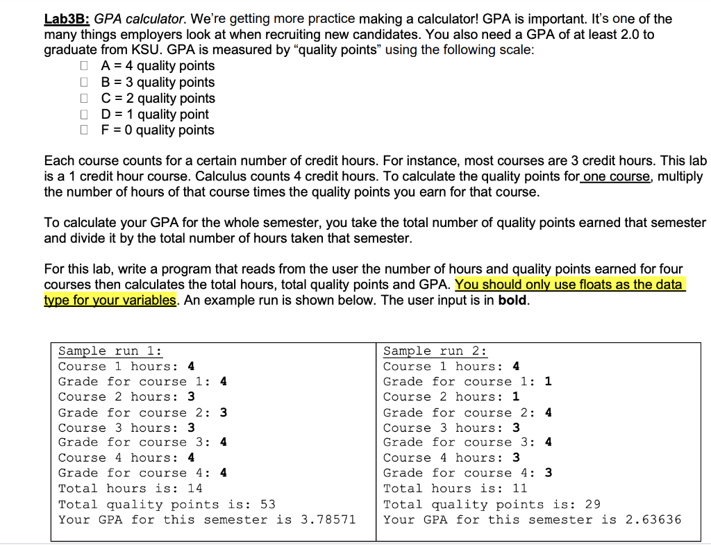 Solved Lab3B: GPA calculator. We're getting more practice | Chegg.com