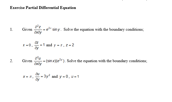 Solved Exercise Partial Differential Equation 1. az Given | Chegg.com