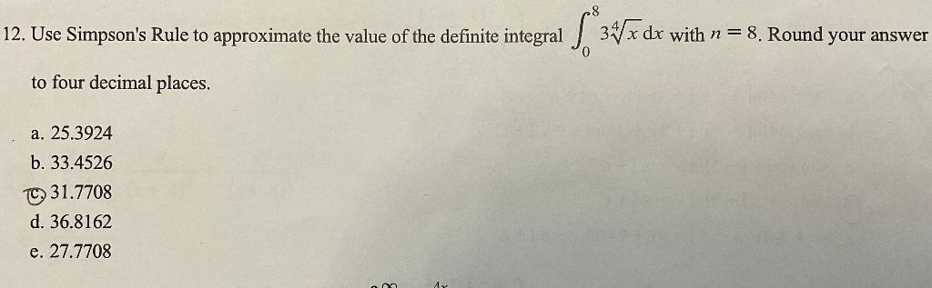 Solved 12. Use Simpson's Rule to approximate the value of | Chegg.com